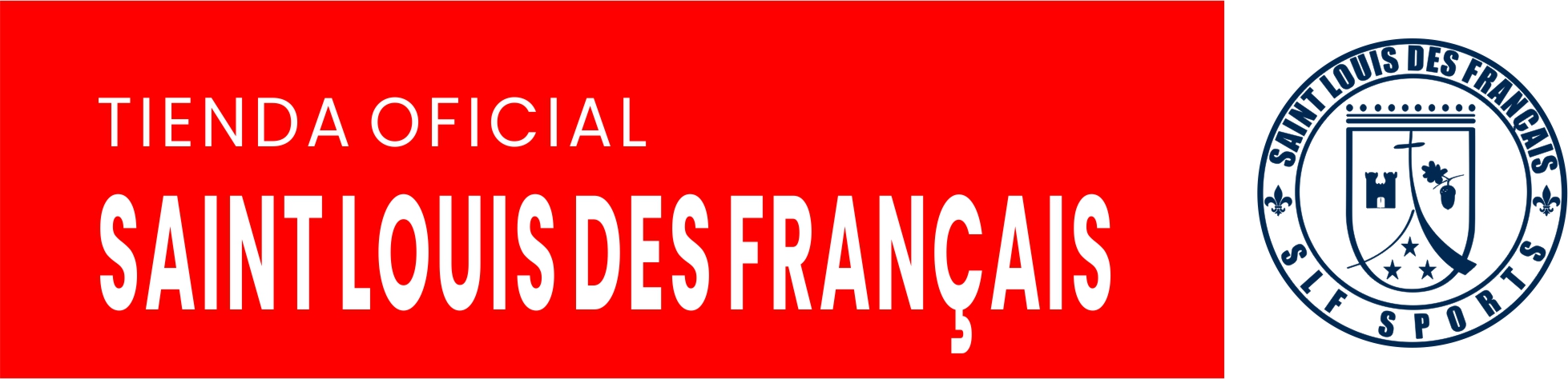 SAINT LOUIS DES FRANÇAIS